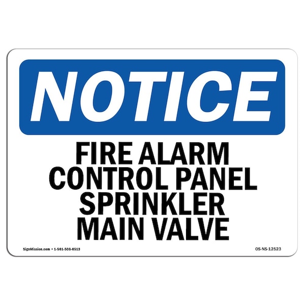 OSHA Sign, Fire Alarm Control Panel Sprinkler Main Valve, 18in X 12in Alum, 12" W, 18" L, Landscape